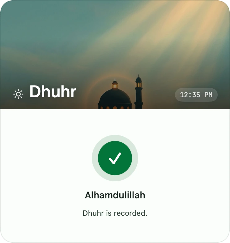 Alhamdulillah. Dhuhr is recorded.